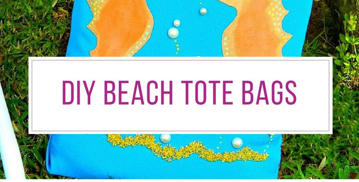 35 Fabulous DIY Beach Tote Bag Ideas for the Summer | Just Bright Ideas